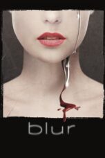 Nonton Film Blur (2022) Bioskop21 Nonton Film Blur (2022) Bioskop21