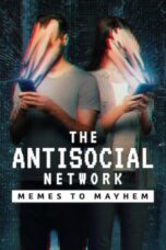 Nonton Film The Antisocial Network- Memes to Mayhem (2024) Bioskop21 Nonton Film The Antisocial Network- Memes to Mayhem (2024) Bioskop21
