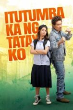 Nonton Film Itutumba Ka Ng Tatay Ko (2024) Bioskop21 Nonton Film Itutumba Ka Ng Tatay Ko (2024) Bioskop21