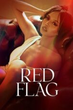 Nonton Film Red Flag (2024) Bioskop21 Nonton Film Red Flag (2024) Bioskop21
