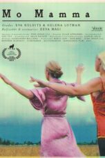 Nonton Film Mo Mamma (2023) Bioskop21 Nonton Film Mo Mamma (2023) Bioskop21