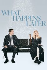 Nonton Film What Happens Later (2023) Bioskop21 Nonton Film What Happens Later (2023) Bioskop21