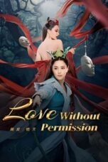 Nonton Film Love Without Permission (2024) Bioskop21 Nonton Film Love Without Permission (2024) Bioskop21