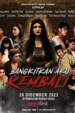 Nonton Film Bangkitkan Aku Kembali (2023) Bioskop21 Nonton Film Bangkitkan Aku Kembali (2023) Bioskop21