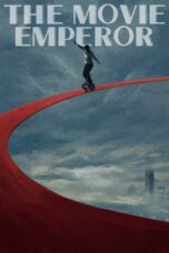 Nonton Film The Movie Emperor (2024) Bioskop21 Nonton Film The Movie Emperor (2024) Bioskop21
