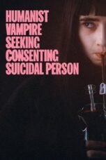 Nonton Film Humanist Vampire Seeking Consenting Suicidal Person (2023) Bioskop21 Nonton Film Humanist Vampire Seeking Consenting Suicidal Person (2023) Bioskop21