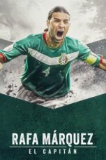 Nonton Film Rafa Márquez: El Capitán (2024) Bioskop21 Nonton Film Rafa Márquez: El Capitán (2024) Bioskop21
