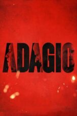 Nonton Film Adagio (2023) Bioskop21 Nonton Film Adagio (2023) Bioskop21