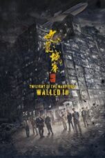 Nonton Film Twilight of the Warriors: Walled In (2024) Bioskop21 Nonton Film Twilight of the Warriors: Walled In (2024) Bioskop21
