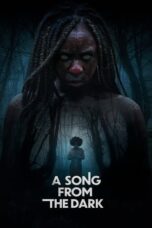 Nonton Film A Song from the Dark (2023) Bioskop21 Nonton Film A Song from the Dark (2023) Bioskop21