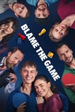 Nonton Film Blame the Game (2024) Bioskop21 Nonton Film Blame the Game (2024) Bioskop21