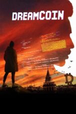 Nonton Film Dreamcoin (2024) Bioskop21 Nonton Film Dreamcoin (2024) Bioskop21