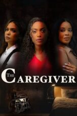 Nonton Film The Caregiver (2023) Bioskop21 Nonton Film The Caregiver (2023) Bioskop21