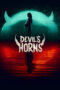 Nonton Film Devil’s Horns (Tanduk Setan) (2024) Bioskop21 Nonton Film Devil’s Horns (Tanduk Setan) (2024) Bioskop21