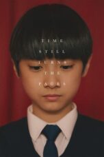 Nonton Film Time Still Turns the Pages (2023) Bioskop21 Nonton Film Time Still Turns the Pages (2023) Bioskop21