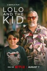 Nonton Film Lolo and the Kid (2024) Bioskop21 Nonton Film Lolo and the Kid (2024) Bioskop21