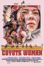 Nonton Film Coyote Woman (2024) Bioskop21 Nonton Film Coyote Woman (2024) Bioskop21