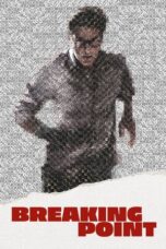 Nonton Film Breaking Point (2024) Bioskop21 Nonton Film Breaking Point (2024) Bioskop21