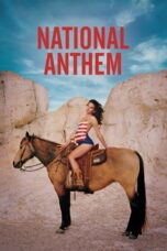 Nonton Film National Anthem (2024) Bioskop21 Nonton Film National Anthem (2024) Bioskop21