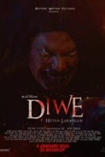 Nonton Film Diwe: Hutan Larangan (2024) Bioskop21 Nonton Film Diwe: Hutan Larangan (2024) Bioskop21