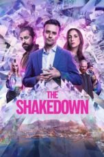 Nonton Film The Shakedown (2024) Bioskop21 Nonton Film The Shakedown (2024) Bioskop21