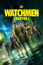 Nonton Film Watchmen: Chapter I (2024) Bioskop21 Nonton Film Watchmen: Chapter I (2024) Bioskop21