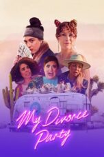 Nonton Film My Divorce Party (2024) Bioskop21 Nonton Film My Divorce Party (2024) Bioskop21