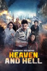 Nonton Film Bangkok Breaking: Heaven and Hell (2024) Bioskop21 Nonton Film Bangkok Breaking: Heaven and Hell (2024) Bioskop21