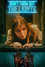 Nonton Film Don’t Turn Out the Lights (2024) Bioskop21 Nonton Film Don’t Turn Out the Lights (2024) Bioskop21