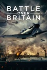Nonton Film Battle Over Britain (2023) Bioskop21 Nonton Film Battle Over Britain (2023) Bioskop21