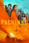 Nonton Film Pachinko Season 2 (2024) Bioskop21 Nonton Film Pachinko Season 2 (2024) Bioskop21