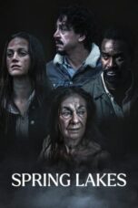 Nonton Film Spring Lakes (2023) Bioskop21 Nonton Film Spring Lakes (2023) Bioskop21