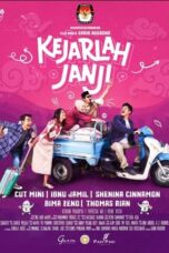 Nonton Film Kejarlah Janji 2023 Bioskop21 Nonton Film Kejarlah Janji 2023 Bioskop21