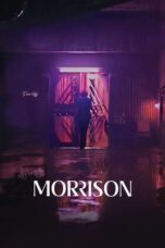 Nonton Film Morrison (2024) Bioskop21 Nonton Film Morrison (2024) Bioskop21