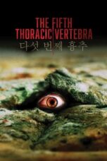 Nonton Film The Fifth Thoracic Vertebra (2023) Bioskop21 Nonton Film The Fifth Thoracic Vertebra (2023) Bioskop21