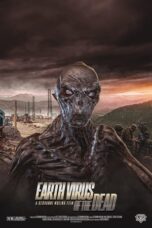 Nonton Film Earth Virus of the Dead (2022) Bioskop21 Nonton Film Earth Virus of the Dead (2022) Bioskop21