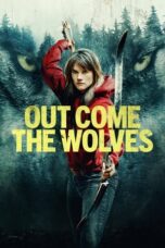 Nonton Film Out Come the Wolves (2024) Bioskop21 Nonton Film Out Come the Wolves (2024) Bioskop21