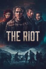 Nonton Film The Riot (2023) Bioskop21 Nonton Film The Riot (2023) Bioskop21