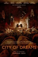 Nonton Film City of Dreams (2024) Bioskop21 Nonton Film City of Dreams (2024) Bioskop21