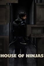 Nonton Film House of Ninjas (2024) Bioskop21 Nonton Film House of Ninjas (2024) Bioskop21
