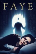 Nonton Film Faye (2022) Bioskop21 Nonton Film Faye (2022) Bioskop21