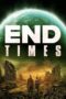 Nonton Film End Times (2023) Bioskop21 Nonton Film End Times (2023) Bioskop21
