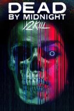 Nonton Film Dead by Midnight (Y2Kill) (2022) Bioskop21 Nonton Film Dead by Midnight (Y2Kill) (2022) Bioskop21