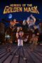 Nonton Film Heroes of the Golden Mask (2023) Bioskop21 Nonton Film Heroes of the Golden Mask (2023) Bioskop21
