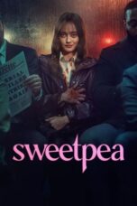 Nonton Film Sweetpea (2024) Bioskop21 Nonton Film Sweetpea (2024) Bioskop21
