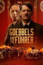 Nonton Film Goebbels and the Führer (2024) Bioskop21 Nonton Film Goebbels and the Führer (2024) Bioskop21
