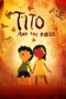 Nonton Film Tito and the Birds (2019) Bioskop21 Nonton Film Tito and the Birds (2019) Bioskop21