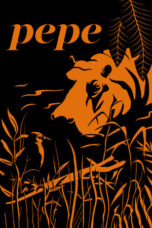 Nonton Film Pepe (2024) Bioskop21 Nonton Film Pepe (2024) Bioskop21
