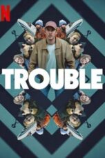 Nonton Film Trouble (2024) Bioskop21 Nonton Film Trouble (2024) Bioskop21
