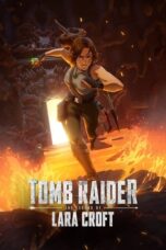 Nonton Film Tomb Raider: The Legend of Lara Croft (2024) Bioskop21 Nonton Film Tomb Raider: The Legend of Lara Croft (2024) Bioskop21